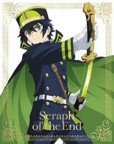 Seraph of the End: Vampire Reign - Owaranai Seraph